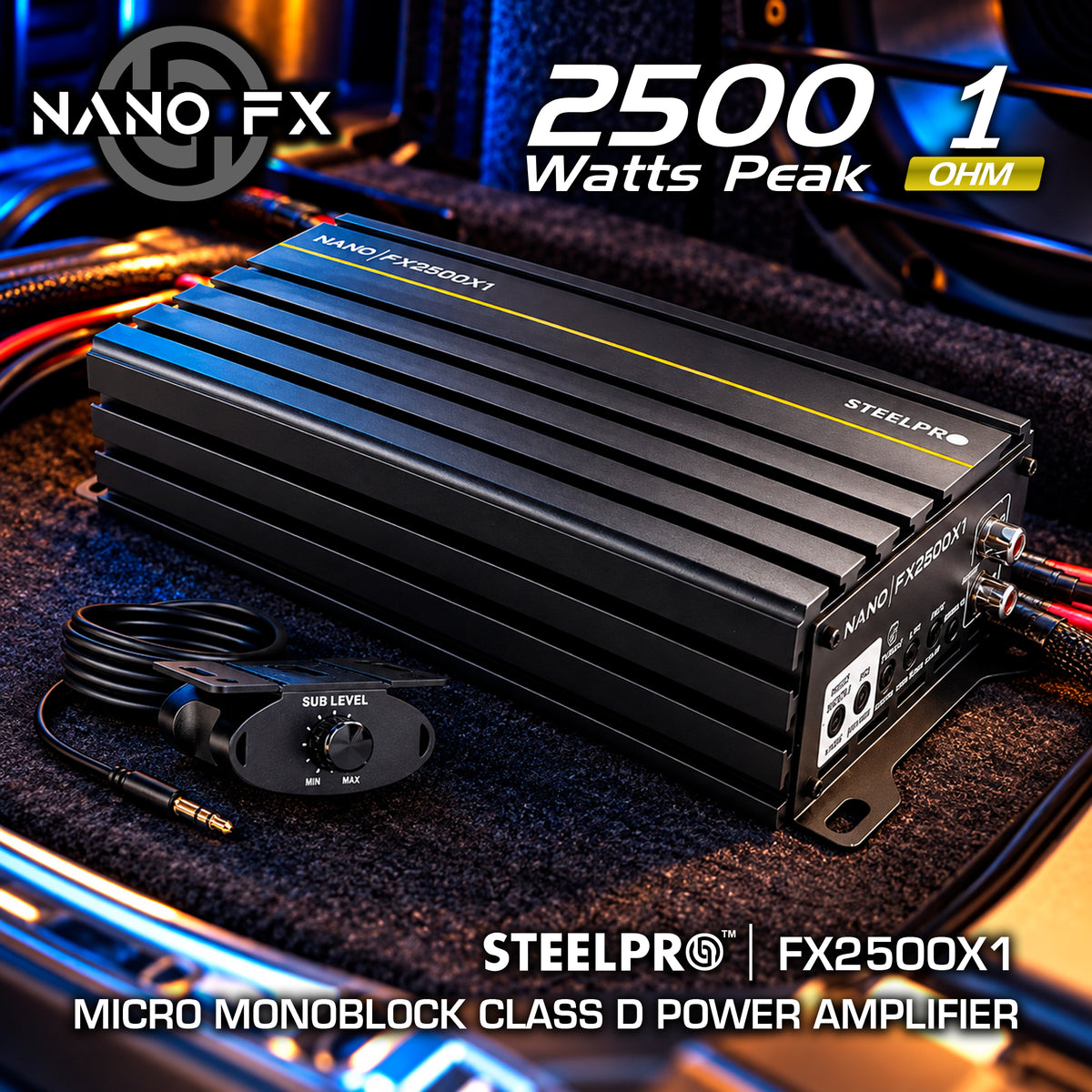 Steelpro NanoFX 2500X1 Micro Amplificador High-End Car Audio Monoblock Clase D 2500W Max 1200W RMS a 1 Ohm FQ 30-80 Hz THD Menor a 0.1% Crossover LPF Control Subacústico Rude Boost Estable 1 Ohm Chip IRS2092 MOSFET 4227